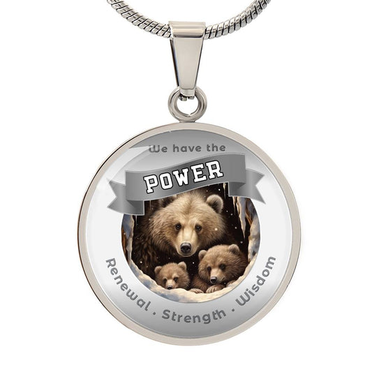 Bear -  Power Animal Affirmation Pendant - Renewal Strength Wisdom - More Than Charms