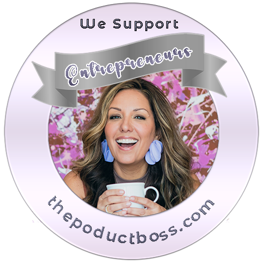 We Support Entrepreneurs - The Product Boss