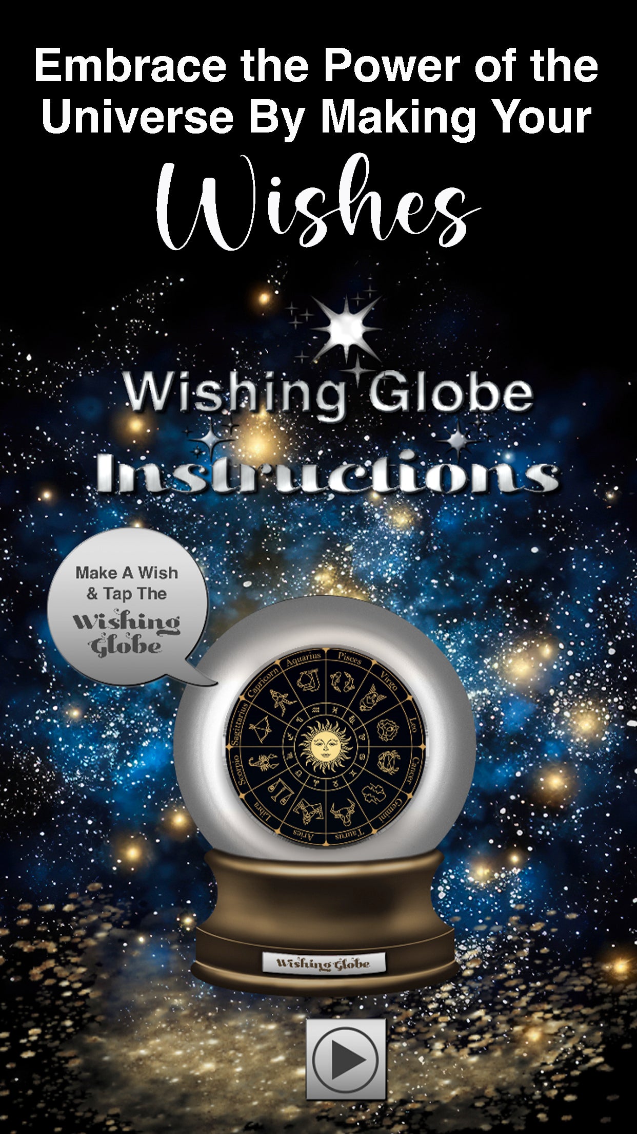 Zodiac Wishing Globe App- Embrace The Possibility!