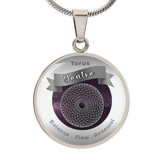 Torus Yantra -  Flow  Balance  Renewal - Affirmation Necklace - More Than Charms